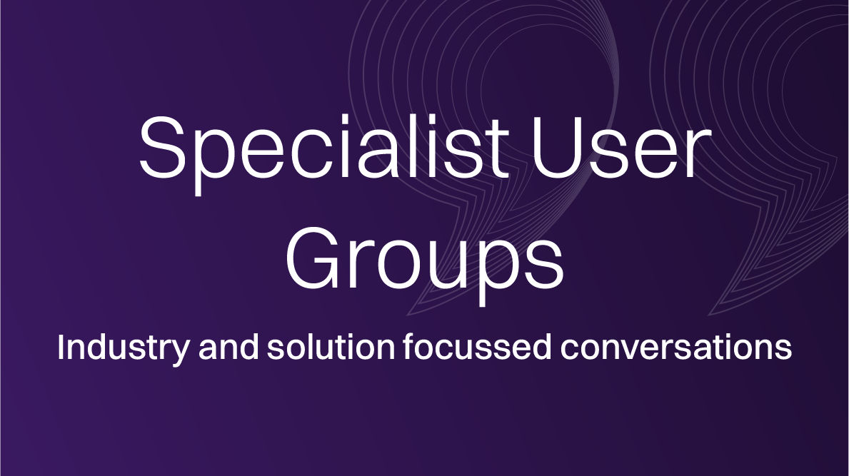 Specialist User Groups